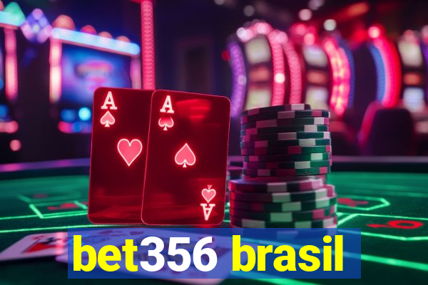 bet356 brasil